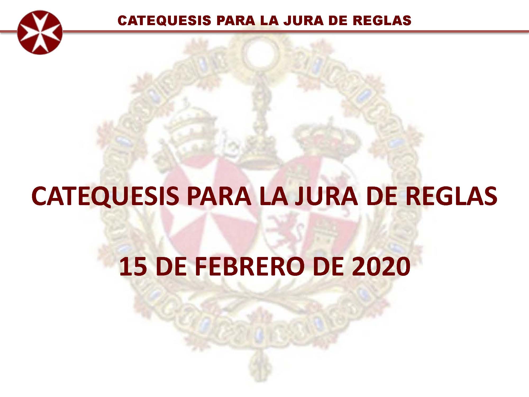 Catequesis y jura de reglas de los nuevos hermanos