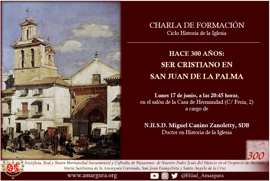 Formación. «Hace 300 años: ser cristiano en San Juan de la Palma»