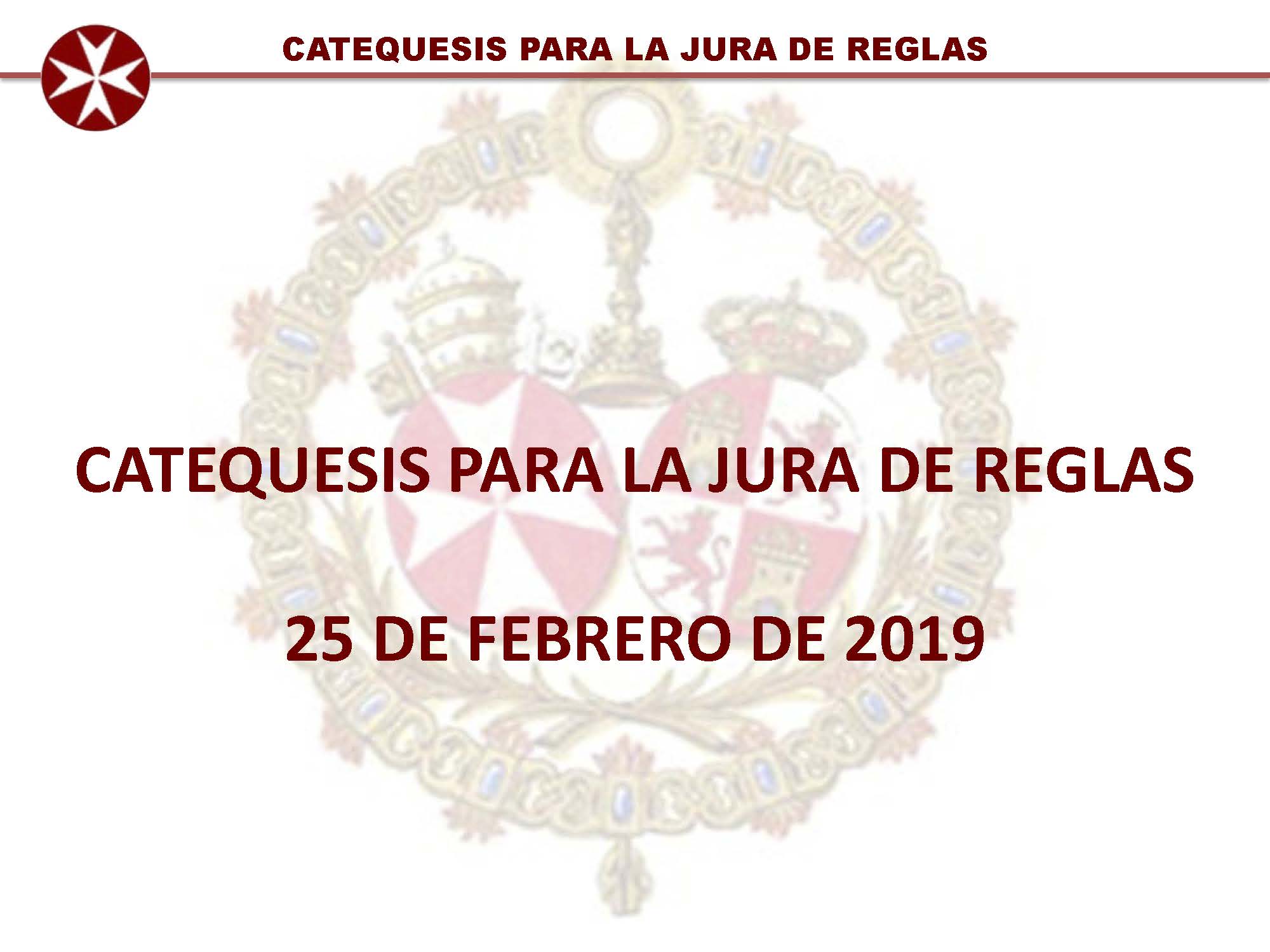 Catequesis y jura de reglas de los nuevos hermanos
